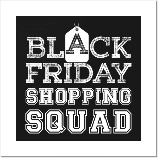 Black Friday Shopping Squad t shirt Posters and Art